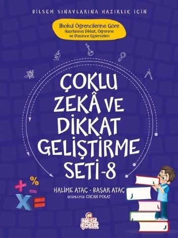 Çoklu Zeka Ve Dikkat Geliştirme Seti-8, Halime Ataç - Başar Ataç