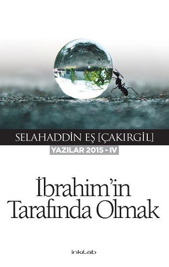 İbrahim'in Tarafında Olmak, Selahaddin Eş Çakırgil