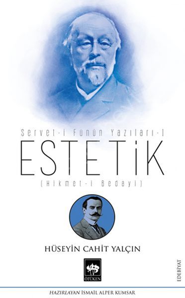 Estetik, Hüseyin Cahit Yalçın
