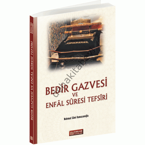 Bedir Gazvesi Ve Enfal Suresi Tefsiri, Mahmud Sami Ramazanoğlu