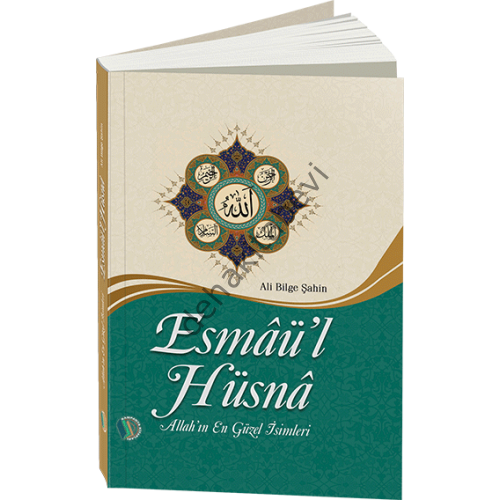 Esmaü'l Hüsna, Ali Bilge Şahin, Erkam Yayınları