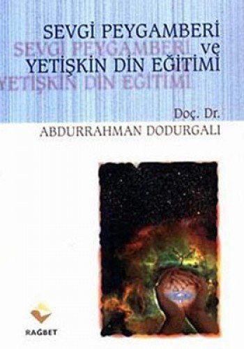 Sevgi Peygamberi ve Yetişkin Din Eğitimi