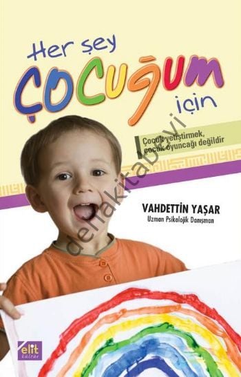 Her Şey Çocuğum İçin, Vahdettin Yaşar