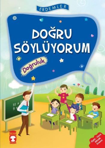Doğru Söylüyorum Doğruluk - Erdemler 1