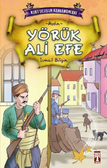 Yörük Ali Efe - Kurtuluşun Kahramanları 1 (9)