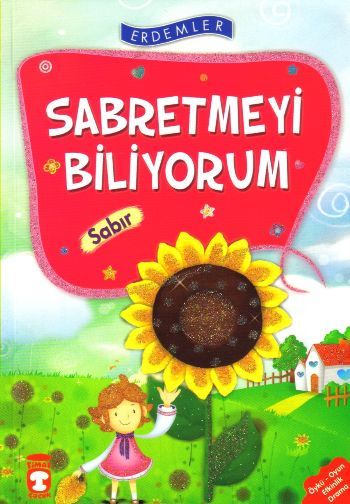 Sabretmeyi Biliyorum Sabır - Erdemler 1