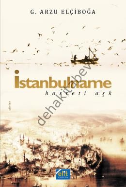 İstanbulname, G. Arzu Elçiboğa