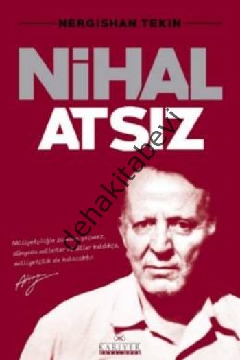 Nihal Atsız, Nergishan Tekin