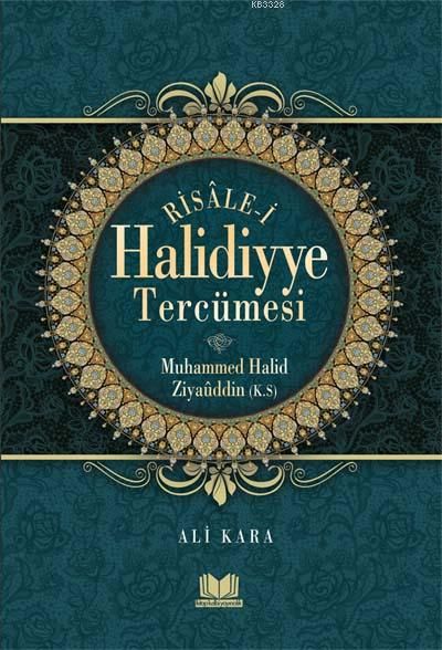 Risalei Halidiyye Tercümesi, Muhammed Halid Ziyauddin