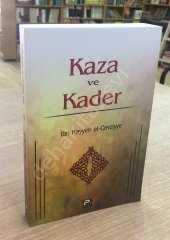 Kaza ve Kader, İbn Kayyım El-Cevziyye