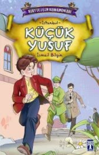 Küçük Yusuf - Kurtuluşun Kahramanları 1 (3)