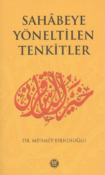 Sahabeye Yöneltilen Tenkitler