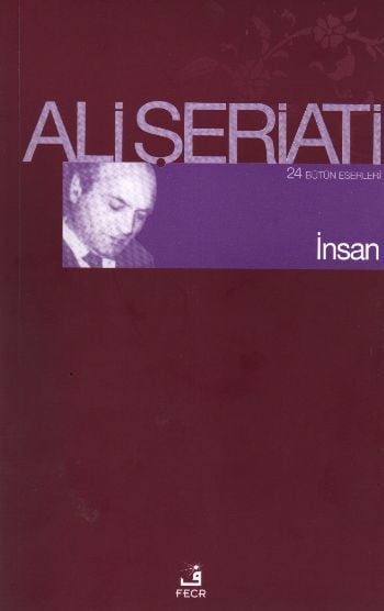 İnsan, Ali Şeriati,  Fecr Yayınları
