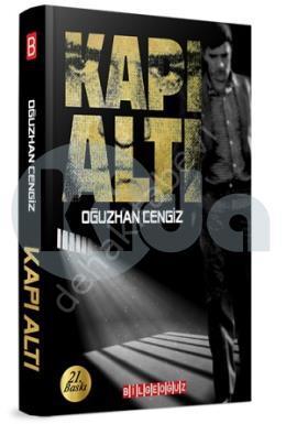 Kapıaltı, Oğuzhan Cengiz