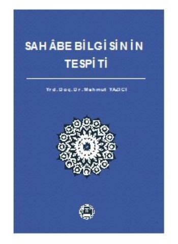 Sahâbe Bilgisinin Tespiti