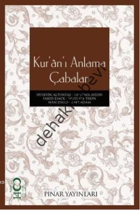 Kur´ân´ı Anlama Çabaları