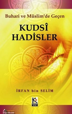 Kudsi Hadisler, İrfan Bin Selim