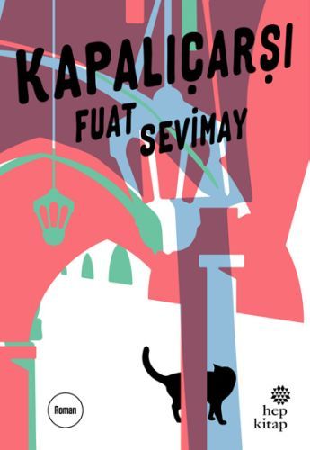 Kapalıçarşı, Fuat Sevimay