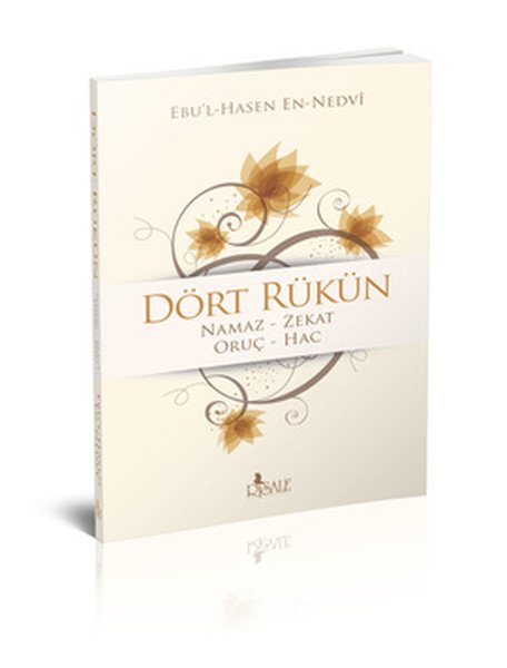 Dört Rükün, Ebu'l Hasen Ali En-Nedvi