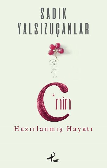 C'nin Hazırlanmış Hayatı, Sadık Yalsızuçanlar