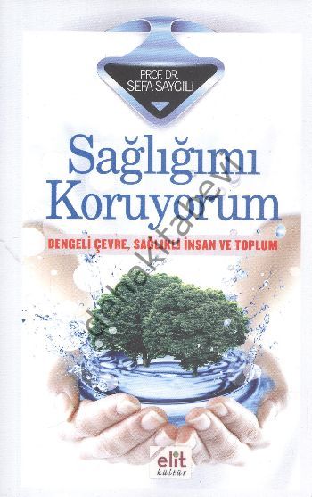 Sağlığımı Koruyorum, Sefa Saygılı