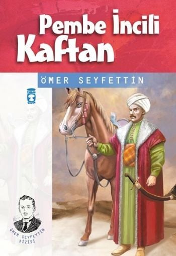 Pembe İncili Kaftan - Ömer Seyfettin Dizisi, Ömer Seyfettin