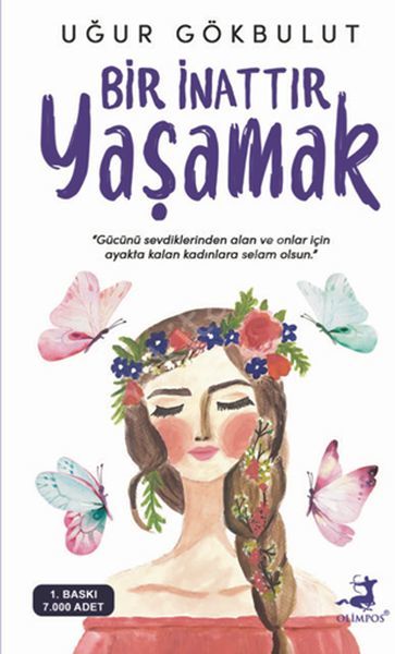 Bir İnattır Yaşamak, Olimpos Yayınları