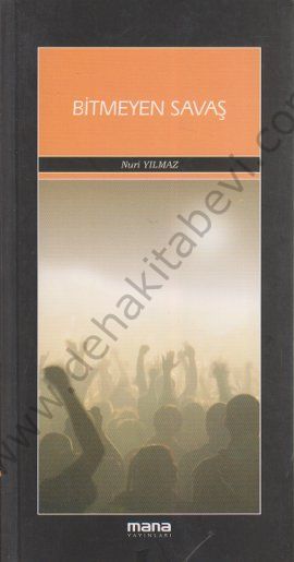 Bitmeyen Savaş, Mana Yayınları