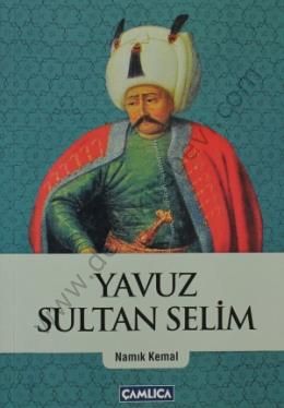 Yavuz Sultan Selim, Namık Kemal