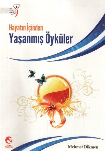 Hayatın İçinden Yaşanmış Öyküler, Cihan Yayınları