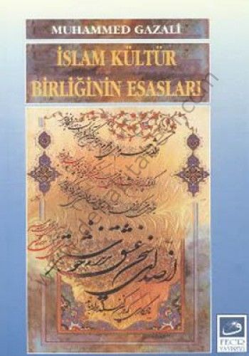 İslam Kültür Birliğinin Esasları, Fecr Yayınları