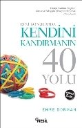 Kendini Kandırmanın 40 Yolu, Emre Dorman