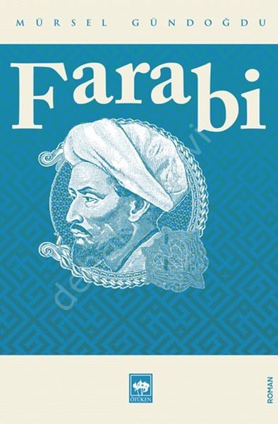 Farabi, Mürsel Gündoğdu