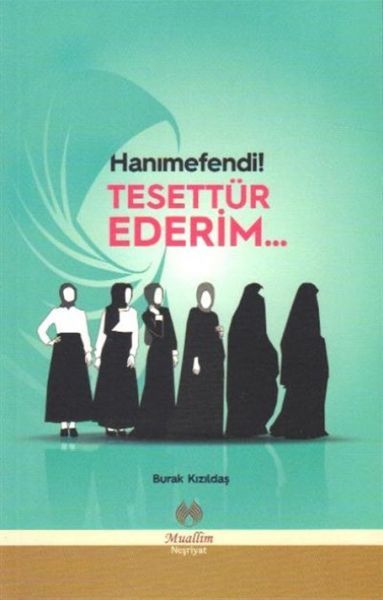 Hanımefendi Tesettür Ederim, Burak Kızıldaş