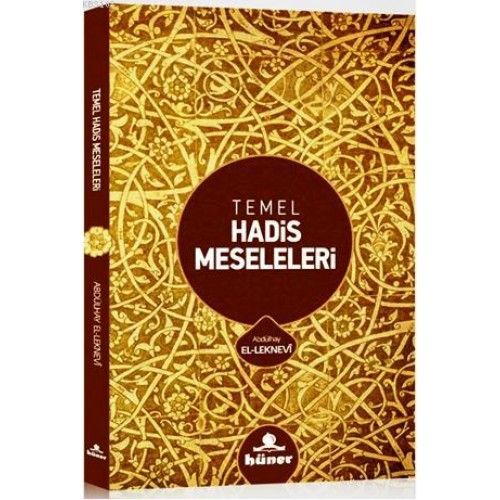 Temel Hadis Meseleleri, Hüner Yayınevi