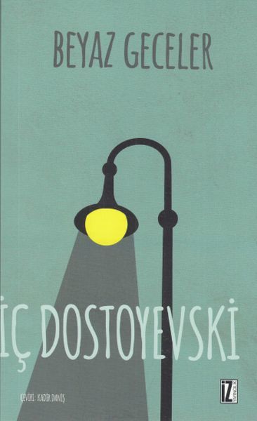 Beyaz Geceler, Fyodor Mihayloviç Dostoyevski