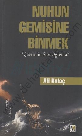 Nuhun Gemisine Binmek, Çıra Yayınları