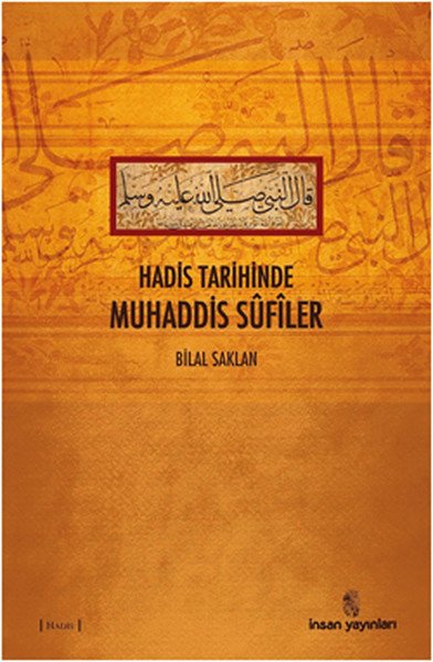 Hadis Tarihinde Muhaddis Sufiler, İnsan Yayınları