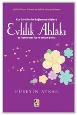 Evlilik Ahlakı, Hüseyin Aykan, Çıra Yayınları