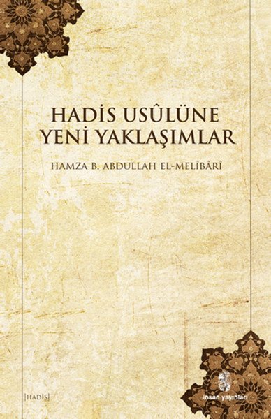 Hadis Usulüne Yeni Yaklaşımlar, İnsan Yayınları