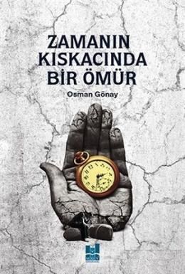 Zamanın Kıskacında Bir Ömür, Mgv Yayınları