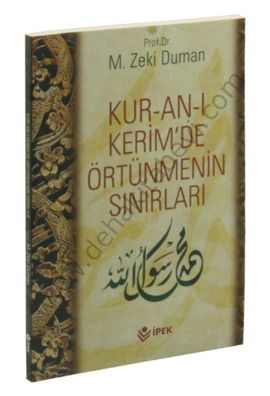 Kuranı Kerimde Örtünmenin Sınırları, M. Zeki Duman