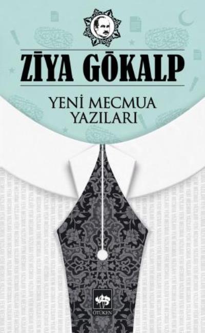 Yeni Mecmua Yazıları, Ziya Gökalp