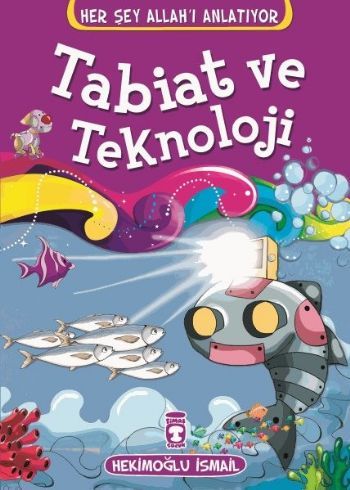 Tabiat ve Teknoloji - Her Şey Allahı Anlatıyor (Küçük Ebat), Hekimoğlu İsmail