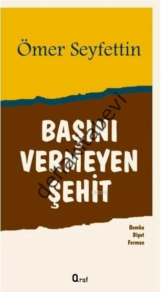 Başını Vermeyen Şehit, Araf Yayınları