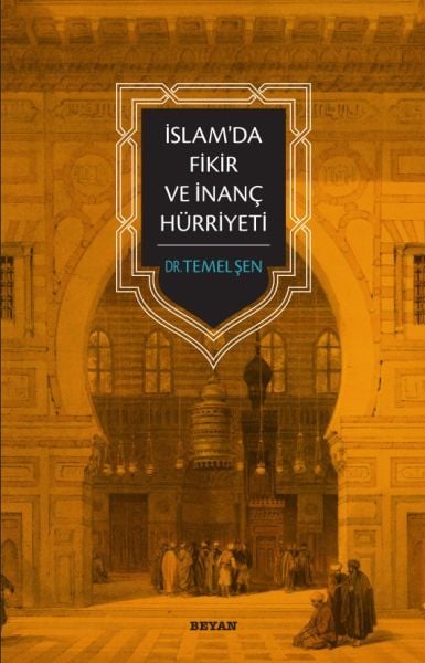 İslam'da Fikir ve İnanç Hürriyeti, Temel Şen
