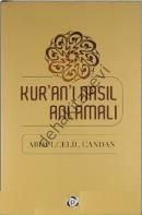 Kur´An´I Nasıl Anlamalı, Düşün Yayıncılık