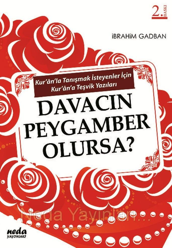 Davacın Peygamber Olursa, İbrahim Gadban, Neda Yayınları