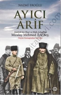 Ayıcı Arif, Nazmi Eroğlu