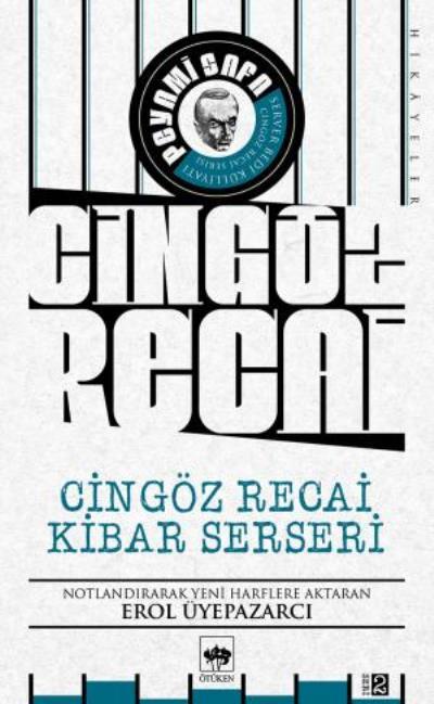 Cingöz Recai Kibar Serseri, Server Bedi, Peyami Safa